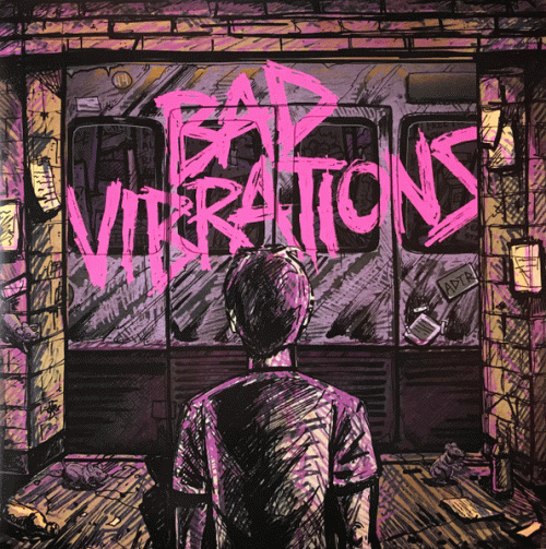 A Day To Remember : Bad Vibrations A Day To Remember : Bad Vibrations